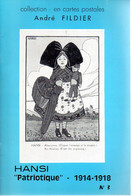 REF EX : Livre André Fildier Hansi Patriotique N° 3 1914 1918 Alsace Edition 1976 - Zonder Classificatie