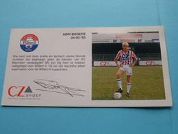 ADRI BOGERS > WILLEM II Tilburg / Sponser CZ Groep Zorgverzekeraars ( Zie Fotoscans AUB ) Afm. 10 X 20 Cm. - Handtekening