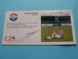 JEROEN DEN BOER > WILLEM II Tilburg / Sponser CZ Groep Zorgverzekeraars ( Zie Fotoscans AUB ) Afm. 10 X 20 Cm. - Autographes