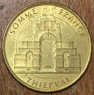 80 THIÉPVAL SOMME FRANCE AB 2007 MÉDAILLE ARTHUS BERTRAND JETON TOURISTIQUE MEDALS TOKENS COINS - 2007