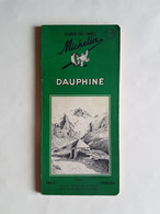GUIDE  MICHELIN   REGIONAL  DAUPHINE   1953/54 - Michelin (guides)