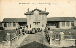 Monferran * La Mairie Et Groupe Scolaire * école - Autres & Non Classés