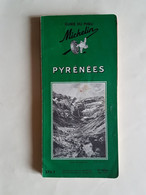 GUIDE  MICHELIN   REGIONAL  PYRENEES   1957 - Michelin-Führer