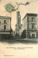 L'isle Jourdain * Rue De La République * épicerie Parisienne * Vue Sur église Et Tourelle - Autres & Non Classés