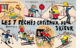 LES 7 PECHES CAPITAUX DU SKIEUR - Sports D'hiver