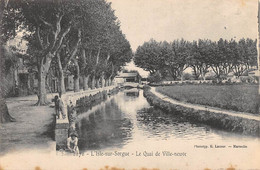 L'Isle-sur-la-Sorgue        84           Quai De Ville-Neuve        (voir Scan) - Autres & Non Classés