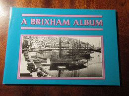 A Brixham Album - Compiled By The Brixham Museum And History Society - Obelisk Publications - 1994 - Europa