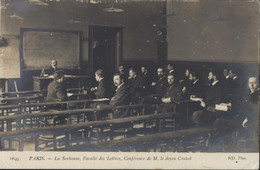 CPA CP Paris La Sorbonne Faculté Des Lettres Conférénce M Le Doyen Croiset ND Phot 1645 - Onderwijs, Scholen En Universiteiten