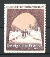 Reklamemarke Lioran, Concours De Ski De Ski Club 1914, Skiläufer An Einem Torbogen - Erinnophilie