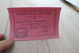 Carte Membre Honoraire Football Club D'Allègre1923/1924 - Autres & Non Classés