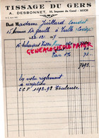 32 - AUCH  - RARE FACTURE TISSAGE DU GERS- A. DESBONNET - 10 IMPASSE DU CANAL- TISSAGE LAINE A LA MAIN-1947 - Textile & Vestimentaire