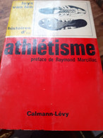 Histoires D'athlétisme LOYS VAN LEE Calmann Levy 1965 - Sport