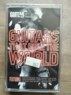 The Guitars That Rule The World Cassette Audio-K7 NEUVE SOUS BLISTER - Cassettes Audio