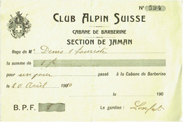 Reçu : Club Alpin Suisse, Cabane De Barberine, Section De Jaman. 1910. - Suisse