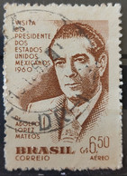 A 90 Brazil Stamp President Of Mexico Adolfo Lopes Mateos 1960 Circulated 6 - Sonstige & Ohne Zuordnung