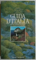 Guida D’Italia Natura Ambiente Paesaggio - Touring Club Italiano (TCI) - Toerisme, Reizen