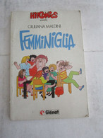 # GLENAT / HIT COMICS / FEMMINIGLIA / DI MOMMA CE N'E UNA SOLA - First Editions