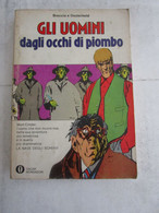 #  GLI UOMINI DAGLI OCCHI DI PIOMBO / OSCAR MONDADORI 521 - Eerste Uitgaves