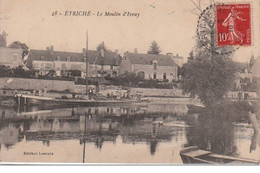 ETRICHE : Le Moulin D' Ivray Vers 1910 - Très Bon état - Unclassified