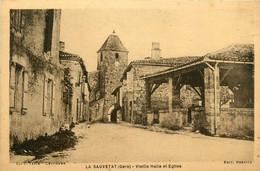 La Sauvetat * Rue * Vieille Halle Et église * Les Halles - Autres & Non Classés