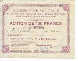ACTION  De  100 Francs  COOPERATIVE REGIONALE Charentes Et Deux-Sevres - Agriculture