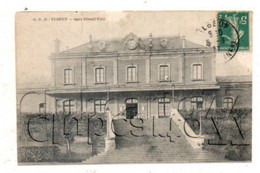 Delcampe - Elbeuf (76) : La Gare D'Elbeuf Ville En 1911 (animé) PF. - Elbeuf
