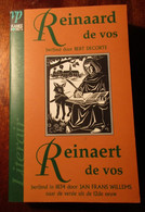 Reinaard De Vos - Berijmd Door Bert Decorte - Reinaert De Vos - 1995 - Littérature