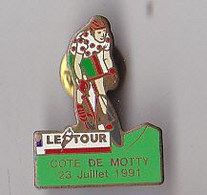 PIN'S THEME SPORTS / CYCLISME TOUR DE FRANCE  23 JUILLET 1991  COTE DE MOTTY DANS LE DEPT  DE L'ISERE - Cyclisme