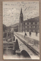 CPA 07 - LE POUZIN - Pont De La Route - TB PLAN Perspective Vers Centre Village ANIMATION Cyclistes Café Du Louvre 1903 - Le Pouzin