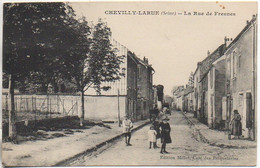 94 CHEVILLY-LARUE La Rue De Fresnes - Chevilly Larue