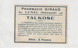 AUTRE COLLECTION 39 : Talkose Poudre Antiseptique étiquette Pharmaceutique E Giraud Pharmacie Du Chemin De Fer A Lunel - Attrezzature Mediche E Dentistiche