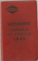 Memento Agricole Et Viticole ,1945 , Vermorel, 383 Pages, Frais Fr 5.15 E - Sonstige & Ohne Zuordnung