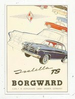 Cp , Publicité , Automobiles Isabella TS , BORGWARD ,  BREMEN ,Germany,  Vierge - Voitures De Tourisme