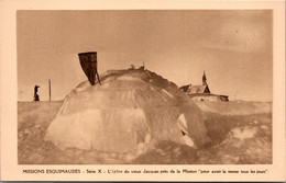 Missionnaires OBLATS Missions Esquimaudes - Série X - L'iglou Du Vieux Jacques Près De La Mission Pour Avoir La Messe - Nunavut