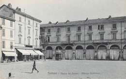 Italia  -  TORTONA - Piazza Del Duomo - Albergo Nazionale - Alessandria