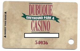 Dubuque Greyhound Park & Casino, Dubuque, IA , U.S.A., Older Used Slot Or Player's Card,, # Dubuque-2 - Casino Cards