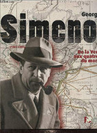 Georges Simenon (1903-1989) : De La Vendée Aux Quatres Coins Du Monde - Collectif - 2011 - Simenon