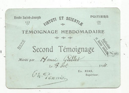 école SAINT JOSEPH ,POITIERS , Témoignage Hebdomadaire , Second Témoignage,1914 , Application Et Bonne Conduite - Non Classificati