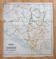BOSNA I HERCEGOVINA - OLD MAP 1887 , AUSTRIAN EDITION , AUSTRO-HUNGARIAN KARTE - Geographical Maps