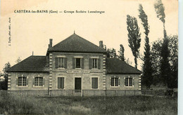 Castéra Les Bains * Le Groupe Scolaire Lannelongue * école - Castera