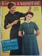 2 Femmes D'aujourd'hui 1955. N°529 Et 545.4 Patrons 1955. - Mode