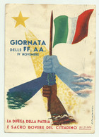 GIORNATA DELLE FF. AA. IV NOVEMBRE ILLUSTRATA FIRMATA  FG - Andere & Zonder Classificatie