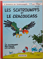BD - LES SCHTROUMPFS - Les Schtroumpfs Et Le Cracoucass - - Schtroumpfs, Les - Los Pitufos