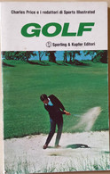 C. PRICE E I REDATTORI DI SPORTS ILLUSTRED - GOLF - SPERLING & KUPFER 1974 - Sports