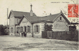 95 Groslay La Gare Du Chemin De Fer Animation  Relais De Mont Gauthier 1916 - Groslay