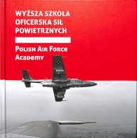 Polish Air Force Academy - Wyzsza Szkola Oficerska Sil Powietrznych (2013) - Buitenlandse Legers