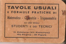 TAVOLE USUALI E FORMULE PRATICHE DI MATEMATICA GEOMETRIA TRIGONOMETRIA - Mathematik Und Physik