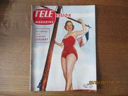 TELE VISION MAGAZINE 28 JUILLET AU 3 AOUT 1957 JACQUELINE CAURAT,DANIEL GELIN,LA TOUR EIFFEL,VU SUR NOS ECRANS,LES 36 CH - Televisione