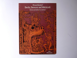 Lehner Ernst Johanna Picture Book Of Devils Demons And Witchcraft Dover 1971 - Sin Clasificación