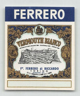 BK12407 " VERMOUTH BIANCO-F.LLI FERRERO DI RICCARDO-TORINO "ETICH. MIGNON D'EPOCA - Other & Unclassified